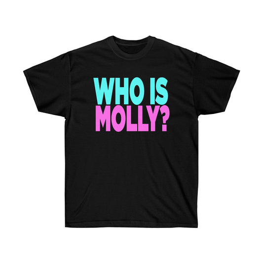 MOLLY?