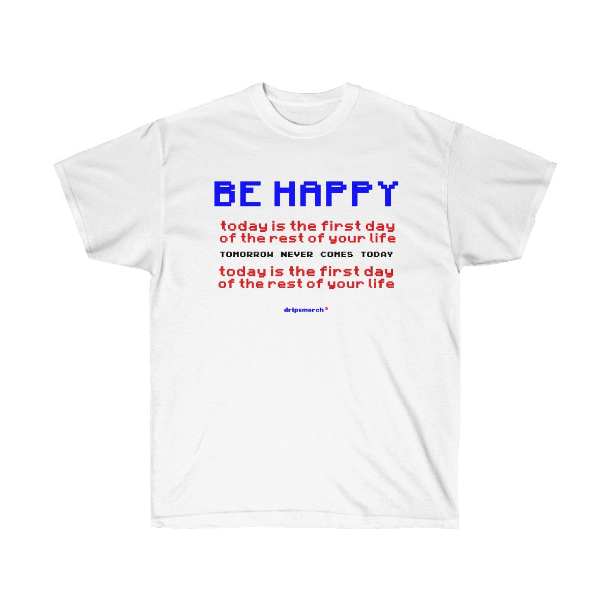 BE HAPPY